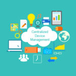 centralized device management